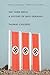 The Third Reich: A History of Nazi Germany