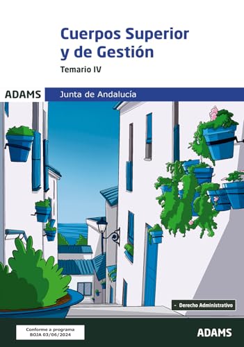 Temario IV Cuerpo Superior de Administradores Cuerpo de Gestión de la Junta de Andalucía