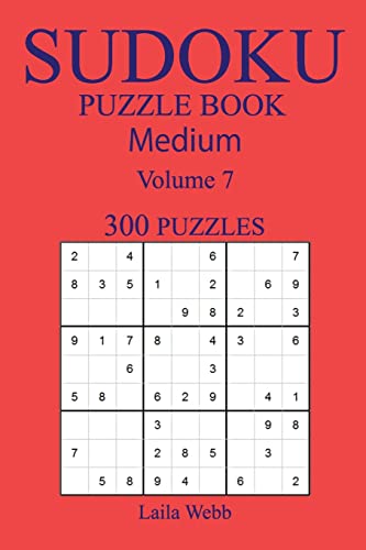 300 Medium Sudoku Puzzle Book: Volume 7