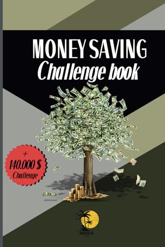 Ultimate Money Saving Challenge Book: Fun & Interactive Savings Tracker from $60 to $149,000: A Variety of Money-Saving Challenges to Build Financial ... Your Goals & Develop Smart Spending Habits