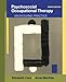 Psychosocial Occupational Therapy: An Evolving Practice