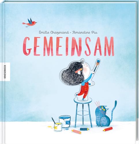 Gemeinsam: Ein Bilderbuch über Freundschaft, Zusammenhalt & Vielfalt für Kinder ab 4 Jahren zum Vorlesen, Entdecken & darüber Sprechen im Kindergarten & Zuhause