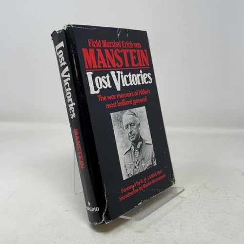 Lost Victories: The War Memoirs of Hitler's Most Brilliant General