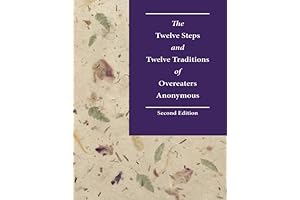 The Twelve Steps and Twelve Traditions of Overeaters Anonymous, Second Edition: Large Print