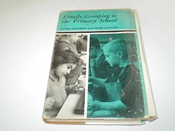 Paperback Family grouping in the primary school, Book