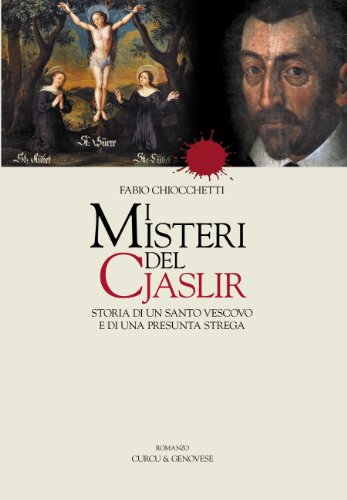 I Misteri del Cjaslir I Misteri del Cjaslir
