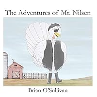 The Adventures of Mr. Nilsen 1793320489 Book Cover
