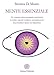 Mente Essenziale. Un Viaggio Negli Elementi Costitutivi Di Corpo, Mente E Spirito, Accompagnato Dall’Energia Degli Oli Essenziali - 3