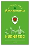 Nürnberg. Unterwegs mit deinen Lieblingsmenschen