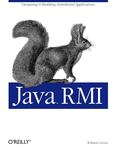 Java RMI: Designing & Building Distributed Applications (JAVA SERIES)
