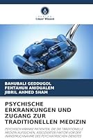 Psychische Erkrankungen Und Zugang Zur Traditionellen Medizin (German Edition) 6208707463 Book Cover