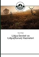 Lidya Devleti Ve Lidya(karun) Hazineleri 3639811496 Book Cover