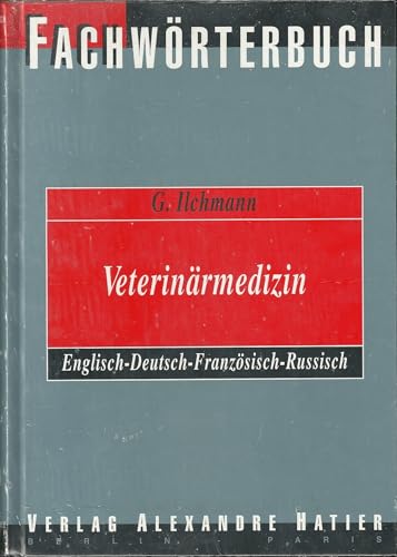 Langenscheidts Fachwörterbuch, Fachwörterbuch Veterinärmedizin, Englisch-Deutsch-Französisch-Russisch: English-German-French-Russian