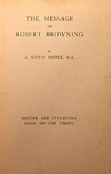 Hardcover The Message of Robert Browning Book