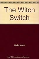 The Witch Switch 0874062454 Book Cover