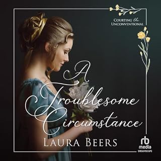 A Troublesome Circumstance Audiobook By Laura Beers cover art