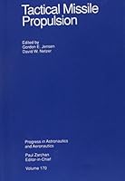 Tactical Missile Propulsion (Progress in Astronautics and Aeronautics) 1563471183 Book Cover