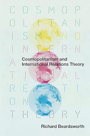 Cosmopolitanism and International Relations Theory book cover