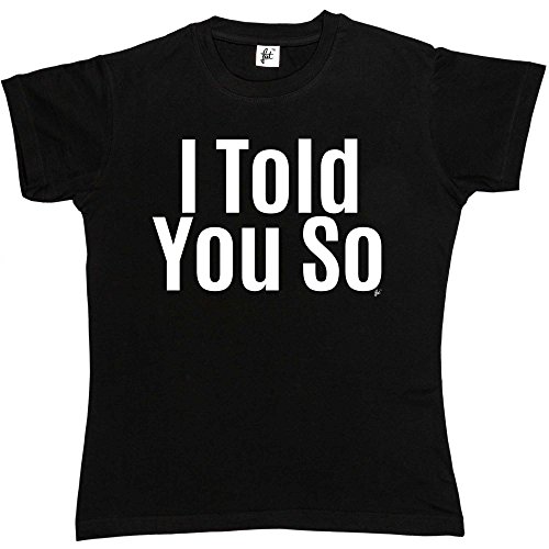 Image of Fancy A Snuggle I Told You So Funny Womens Boyfriend Fit T-Shirt Black Medium