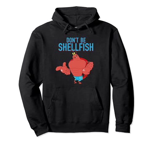 Mademark x SpongeBob SquarePants - Larry the Lobster - Don t Be Shellfish Pullover Hoodie