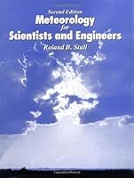 Meteorology Today for Scientists and Engineers: Technical Companion Book to C.Donald Aherns' "Meteorology Today" 0314064710 Book Cover