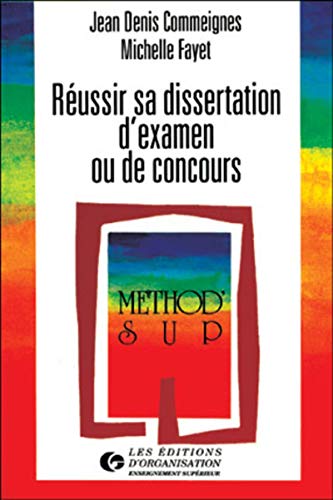 Réussir sa dissertation d'examen ou de concours. Utiliser les méthodes de l'arborescence
