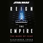 Star Wars: The Mask of Fear (Reign of the Empire)