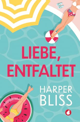 Liebe, entfaltet
