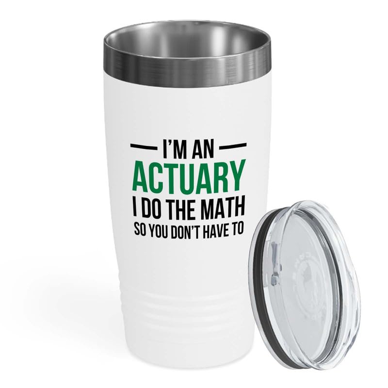 Luxe Gifting Actuary White Tumbler 20oz - I'm An Actuary - Actuary Gifts Accounting Gifts Office Decor Actuarial Statistician Insurance Agent CPA CFO