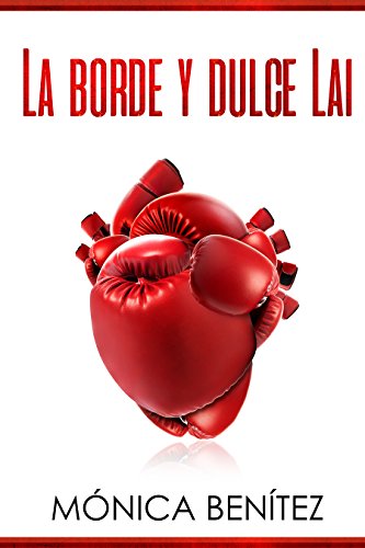 Book's Cover of La borde y dulce Lai: colección EyL Libro 1 Versión Kindle