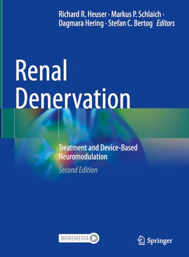 Renal Denervation: Treatment and Device-Based Neuromodulation