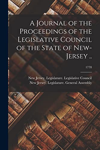 A Journal of the Proceedings of the Legislative Council of the State of New-Jersey ..; 1778