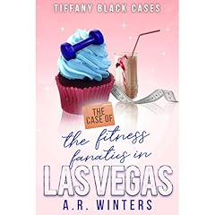 The Case of The Fitness Fanatics in Las Vegas Audiolibro Por A.R. Winters arte de portada