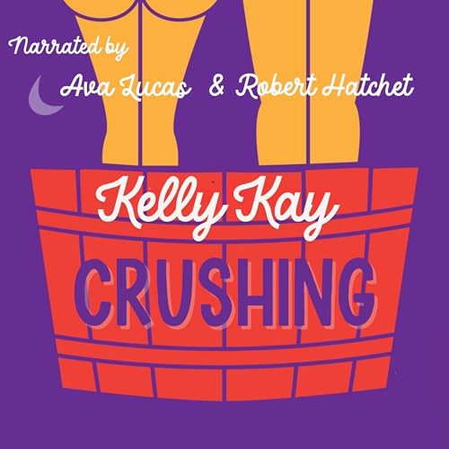 Crushing -- Kelly Kay
