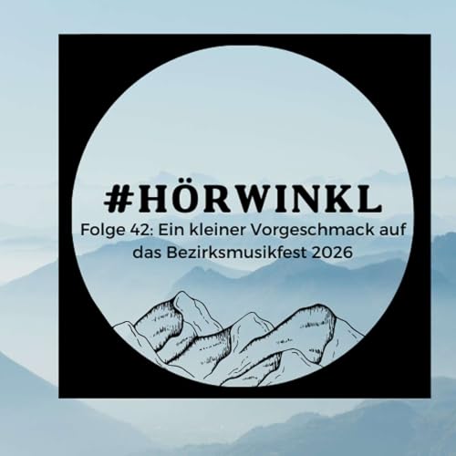 42 I Ein kleiner Vorgeschmack auf das Bezirksmusikfest 2026