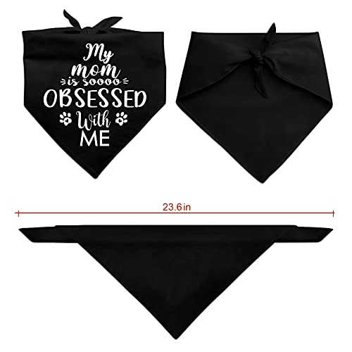 Family Kitchen Funny Cute Black Pet Dog Cat Bandana Scarf, My Mom Is So Obsessed With Me Puppy Dog Scarf Bibs Accessories For Pet Birthday Gift #TOP3