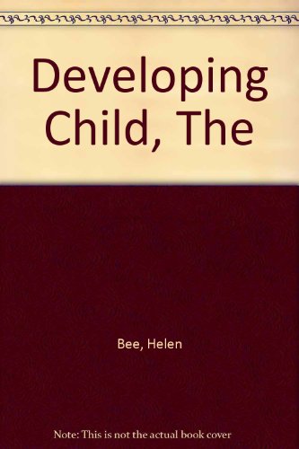 The developing child 0060405821 Book Cover