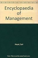 The Encyclopedia of Management 0442234058 Book Cover