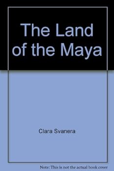 Hardcover The Land of the Maya Book