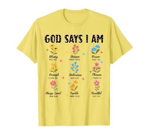 God Say I Flower Christian Teen Girl Sister Daughter Toddler T-Shirt