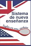 Sistema de Nueva Enseñanza: Inglés con una cuchara