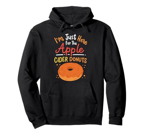 Apple Cider Donuts Apple Picking Pullover Hoodie
