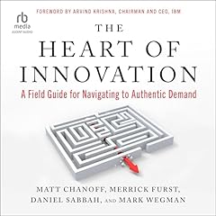 Couverture de The Heart of Innovation
