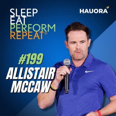 #199 Allistair McCaw &ndash; Human performance and team culture coach copertina