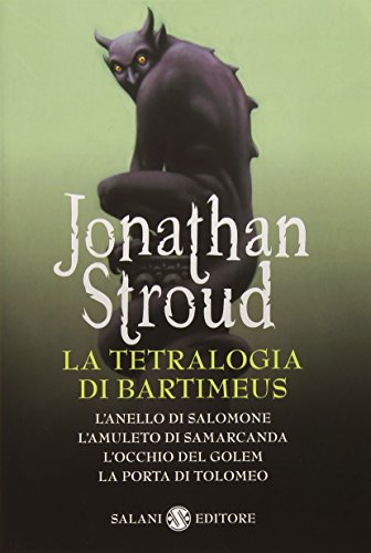 La tetralogia di Bartimeus: L'anello di Salomone-L'amuleto di Samarcanda-L'occhio del Golem-La porta di Tolomeo