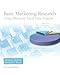 Basic Marketing Research: Using Microsoft Excel Data Analysis
