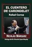  El cuentero de Carondelet (Spanish Edition) by Nicolas Marquez (2013-02-03)