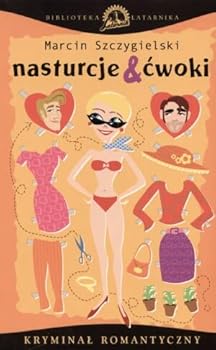 Paperback Nasturcje i cwoki [Polish] Book