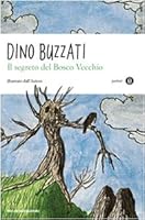 Il segreto del Bosco Vecchio 8804480416 Book Cover