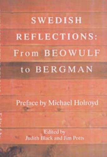 Swedish Reflections: From Beowulf to Bergman